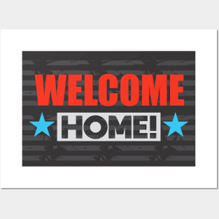 Welcome Home Posters and Art